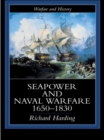 Image for Sea power and naval warfare, 1650-1830