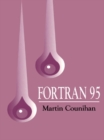 Image for Fortran 95: including Fortran 90, details of High Performance Fortran (HPF), and the Fortran module for variable-length character strings