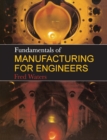 Image for Fundamentals of manufacturing for engineers