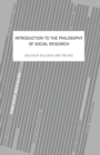 Image for An Introduction To The Philosophy Of Social Research