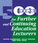 Image for 500 tips for further and continuing education lecturers