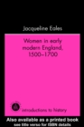Image for Women in Early Modern England, 1500-1700