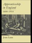 Image for Apprenticeship In England, 1600-1914