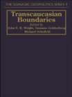 Image for Transcaucasian boundaries : 4