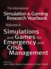 Image for International simulation and gaming research yearbook.: (Simulations and games for emergency and crisis management) : Vol. 6,