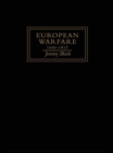 Image for European warfare 1660-1815