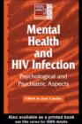 Image for Mental health and HIV infection: psychological and psychiatric aspects