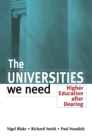 Image for The universities we need: higher education after Dearing