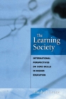 Image for The learning society: international perspectives on core skills in higher education