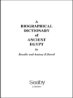 Image for A biographical dictionary of Ancient Egypt