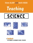 Image for Teaching science: a handbook for primary &amp; secondary school teachers
