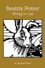 Image for Beatrix Potter: Writing in Code