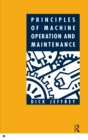 Image for Principles of machine operation and maintenance.