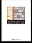 Image for AIDS: Responses, Interventions and Care