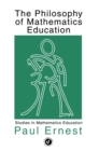 Image for The Philosophy of Mathematics Education
