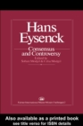 Image for Hans Eysenck: Consensus and Controversy