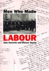 Image for Men Who Made Labour