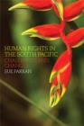 Image for Human rights in the South Pacific: challenges and changes