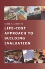 Image for Life-cost approach to building evaluation