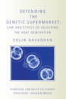 Image for Regulating the genetic supermarket