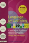 Image for Language for learning: a practical guide for supporting pupils with language and communication difficulties across the curriculum