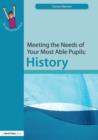 Image for Meeting the needs of your most able pupils.: (History)