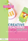 Image for Creative Teaching: English in the Primary Classroom