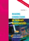 Image for Making connections in primary mathematics: a practical guide