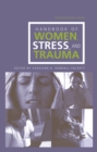 Image for Handbook of women, stress, and trauma