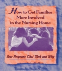 Image for How to get families more involved in the nursing home: four programs that work and why