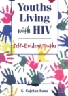 Image for Youths living with HIV: self-evident truths