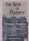 Image for The Web of Poverty: Psychosocial Perspectives