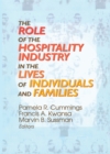 Image for The role of the hospitality industry in the lives of individuals and families