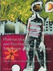 Image for Pharmacological and psychosocial treatments in schizophrenia