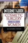 Image for Internet guide to cosmetic surgery for women