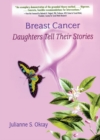 Image for Breast cancer: daughters tell their stories