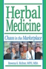 Image for Herbal medicine: chaos in the marketplace