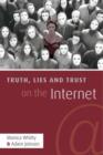 Image for Truth, Lies and Trust on the Internet