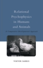 Image for Relational psychophysics in humans and animals: a comparative-developmental approach