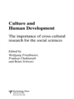 Image for Culture and human development: the importance of cross-cultural research for the social sciences