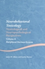 Image for Neurobehavioral toxicology: neurological and neuropsychological perspectives. (Peripheral nervous system) : V. 2,