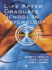 Image for Life After Graduate School in Psychology: Insider&#39;s Advice from New Psychologists