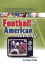 Image for Football and American identity