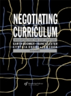 Image for Negotiating the curriculum: educating for the 21st century