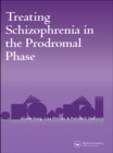 Image for Treating schizophrenia in the prodromal phase: back to the future