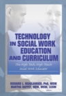 Image for Technology in social work education and curriculum: the high tech, high touch social work educator