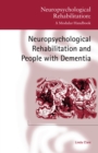 Image for Neuropsychological rehabilitation and people with dementia