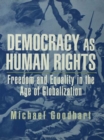 Image for Democracy as human rights: freedom and equality in the age of globalization