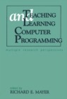 Image for Teaching and learning computer programming: multiple research perspectives