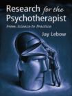 Image for Research for the Psychotherapist: From Science to Practice